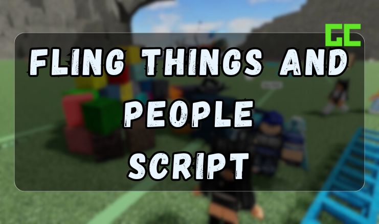 Fling Things and People Script