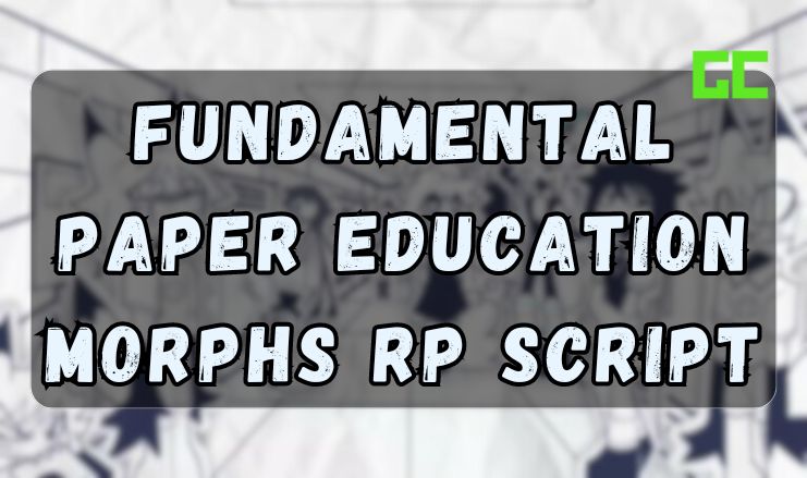 Fundamental Paper Education Morphs RP Script