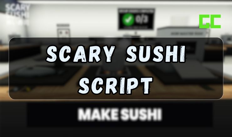Scary Sushi Script