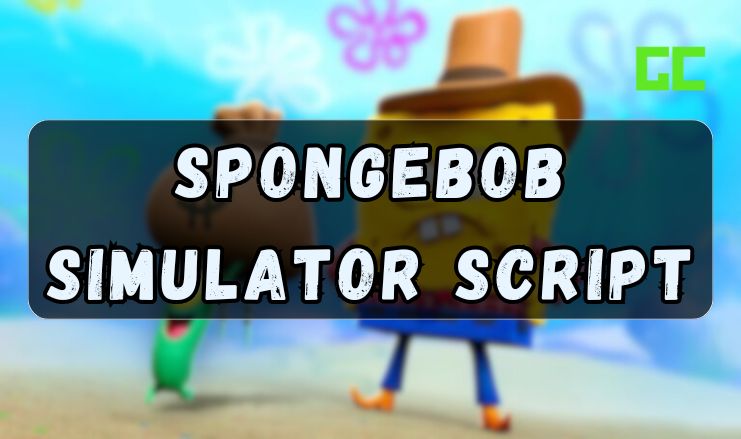 SpongeBob Simulator Script
